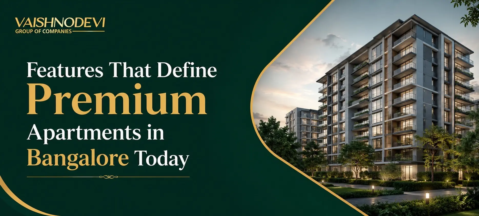 Features That Define Premium Apartments in Bangalore Today